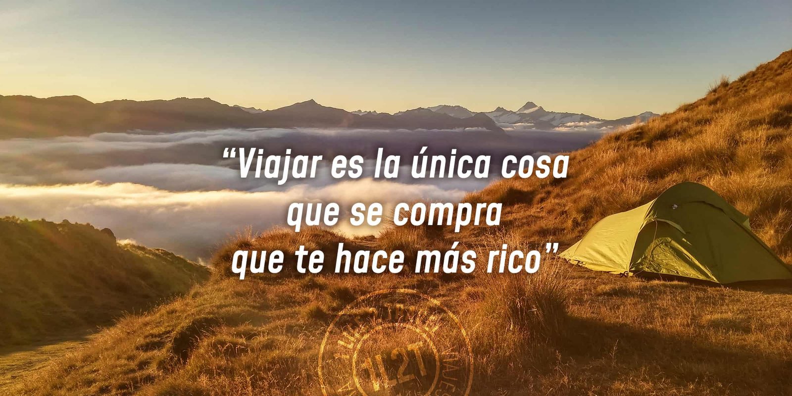 viajar es la única cosa que se compra que te hace más rico