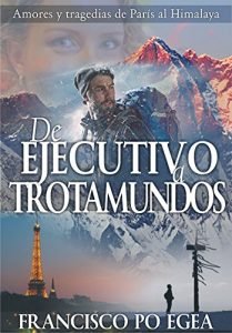 De ejecutivo a trotamundos